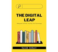 The Digital Leap: Malaysian Schools’ Journey into Technology