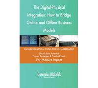 The Digital-Physical Integration: How to Bridge Online and Offline Business Models