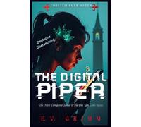 The Digital Piper: 2