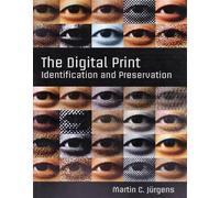 The Digital Print: Identification and Preservation