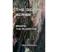 The Digital Scribe: Beyond the Algorithm: A Tech-Gnostic Journey of Awakening and Christ Consciousness