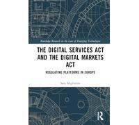 The Digital Services Act and the Digital Markets Act: Regulating Platforms in Europe