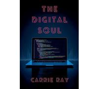 The Digital Soul