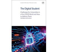 The Digital Student: Challenges for Universities in a Post Covid World and How to Address Them