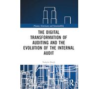 The Digital Transformation of Auditing and the Evolution of the Internal Audit