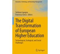 The Digital Transformation of European Higher Education: Technological, Ecological, and Social Challenges