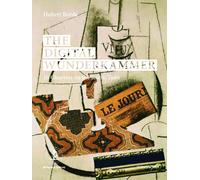 The Digital Wunderkammer: 10 Chapters on the Iconic Turn