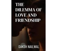 The Dilemma of Love and Friendship