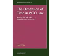 The Dimension of Time in Wto Law: A Qualitative and Quantitative Analysis: 20