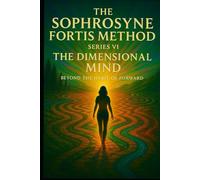 The Dimensional Mind: Beyond The Habit of Forward