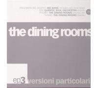 The Dining Room Versioni Particolari Ep 3 (Vinyl LP)