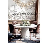 The dining room - in Various Interior Styles