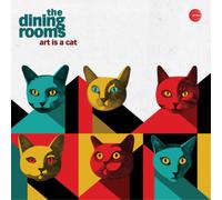 The Dining Rooms Art Is a Cat (CD) Album