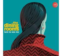 The Dining Rooms Turn to See Me (Vinyl LP) 12" Album