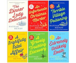 The Dinner Lady Detectives Series 6 Books Collection Set By Hannah Hendy (The Dinner Lady Detectives, An Unfortunate Christmas Murder,A Terrible Village Poisoning,A Frightfully Fatal Affair & More)
