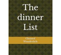 The dinner List