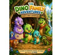 The Dino Family Adventures: Dino's First Adventure