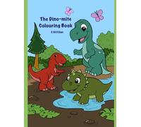 The Dino-Mite Colouring Book