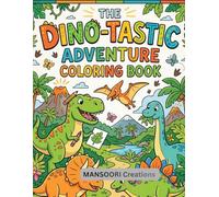 The dino-tastic adventure coloring book
