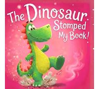 The Dinosaur Stomped My Book!: An Interactive Dinosaur Adventure | A Funny Rhyming Bedtime Story for Kids Ages 3-5