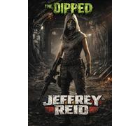 The Dipped: Tales from the Tunnels