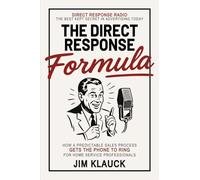 The Direct Response Formula: Direct Response Radio - 'The Best Kept Secret In Advertising Today'