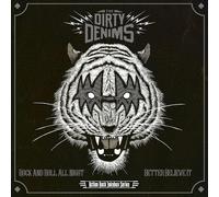 The Dirty Denims Rock N Roll All Night/Better Believe It (Vinyl LP) 7" Single
