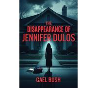 The Disappearance of Jennifer Dulos: A Mother's Final Day, A Family Torn Apart, A Crime Without Closure