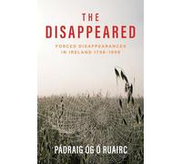 Pádraig Óg Ó Ruairc The Disappeared (Tascabile)