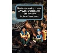The Disappearing Loons: A Voyageurs National Park Mystery