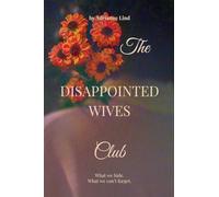 The Disappointed Wives Club: 1