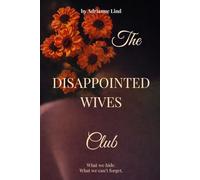 The Disappointed Wives Club