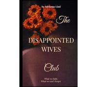 The Disappointed Wives Club