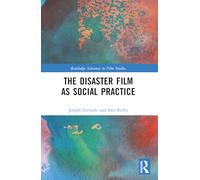 The Disaster Film as Social Practice – Routledge