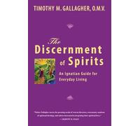 Timothy M. Gallagher Timothy M. OMV Gallagher Discernment of Spirits (Tascabile)