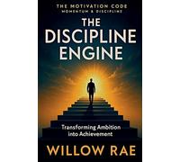 The Discipline Engine: 10