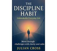 The Discipline Habit: 13