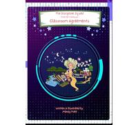 The Discipline Squad - Classroom Agreements: Three Part Framework: 1