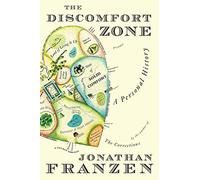 The Discomfort Zone: A Personal History