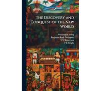 The Discovery and Conquest of the New World