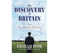 The Discovery of Britain: An Adventure History