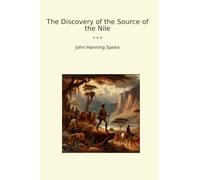 The Discovery of the Source of the Nile