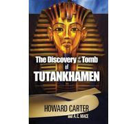 The Discovery of the Tomb of Tutankhamen [Lingua Inglese]