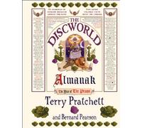 The Discworld Almanak: The definitive guide to Discworld's Common Year of the Prawn