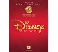 The Disney Fake Book: For Piano, Vocal, Guitar, Electronic Keyboard, and All "C" Instruments