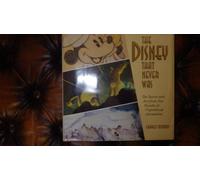 The Disney That Never Was: The Stories and Art from Five Decades of Unproduced Animation