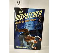 The Dispatcher: Murder by Other Means