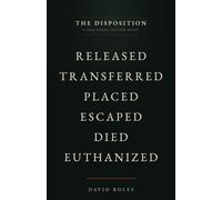The Disposition: A Fractional Fiction Novel