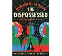 Ursula K Le Guin The Dispossessed [50th Anniversary Edition] (Copertina rigida)