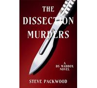 The Dissection Murders: A DS Maddox Novel: 1